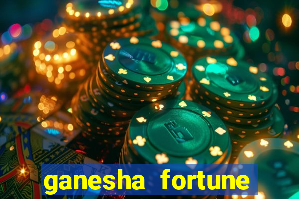 ganesha fortune minutos pagantes